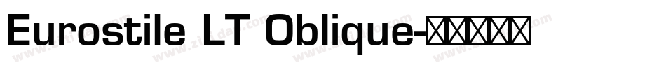 Eurostile LT Oblique字体转换